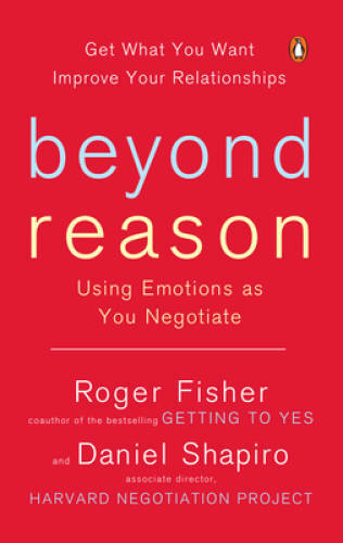 Beyond Reason: Using Emotions as You Negotiate – Paperback – GOOD