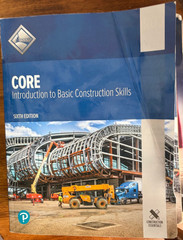 Core: Introduction to Basic Construction – Paperback, by NCCER –