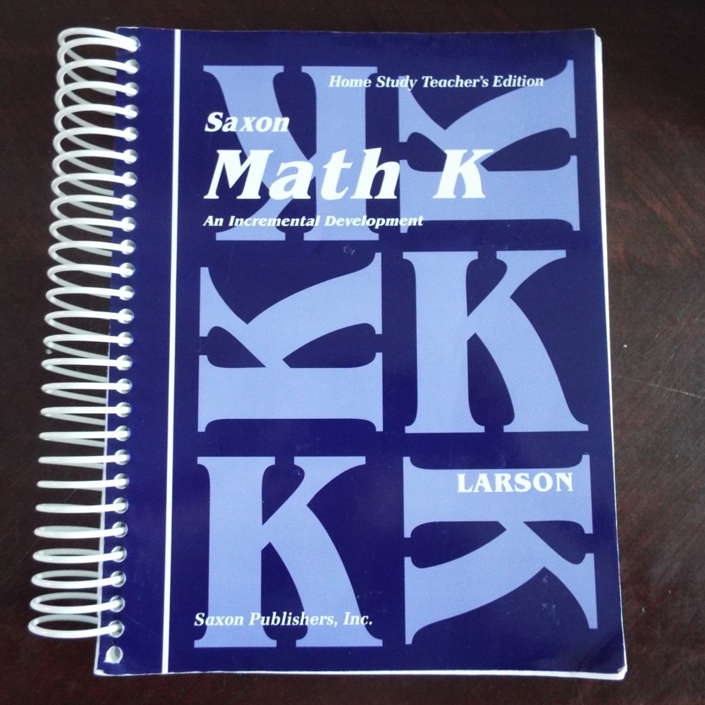 Saxon Publishers Math K Teacher’s Edition Kindergarten Textbook