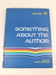Something about the Author: Volume 31 Edited by Anne Commire 1983 0810300575