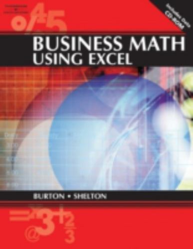 Business Math Using Excel (with CD-ROM) (Applied Mathematics), Shelton, Nelda,Bu