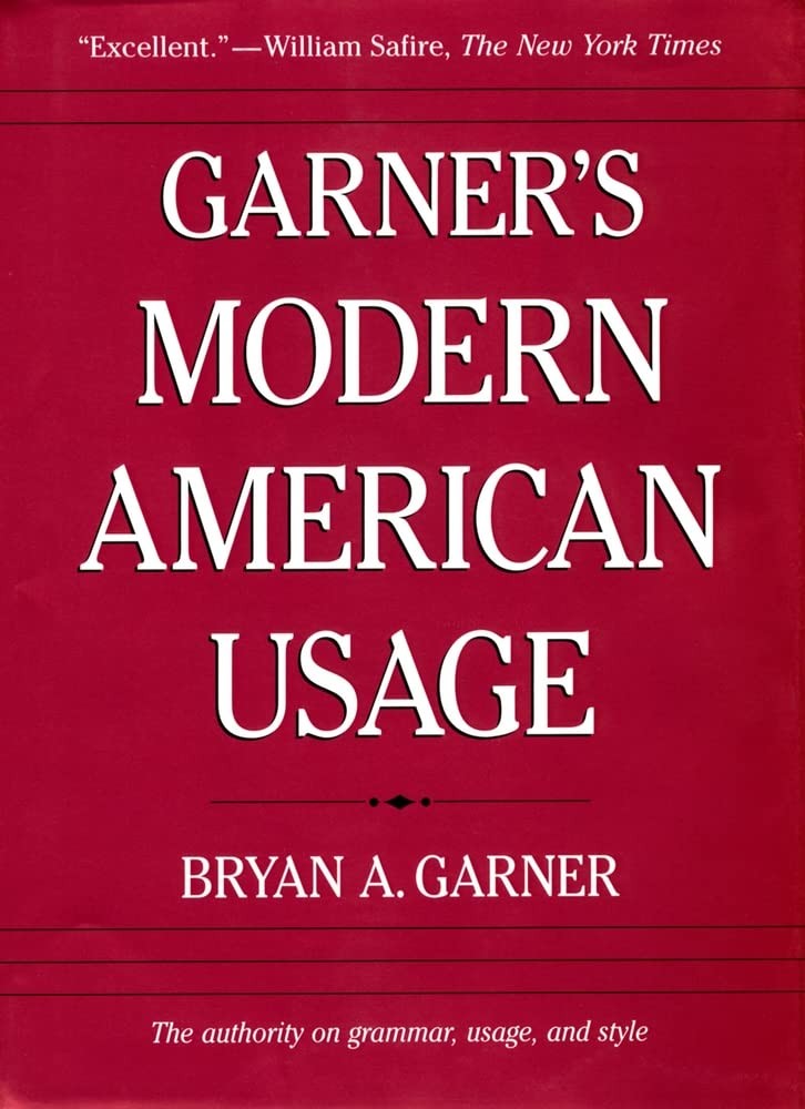 Garner’s Modern American Usage