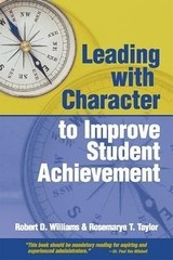 Leading with Character to Improve Student Achievement