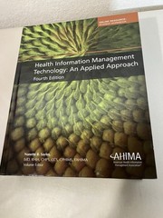 Health Information Management Technology: An Applied Approach AHIMA 4th Edition