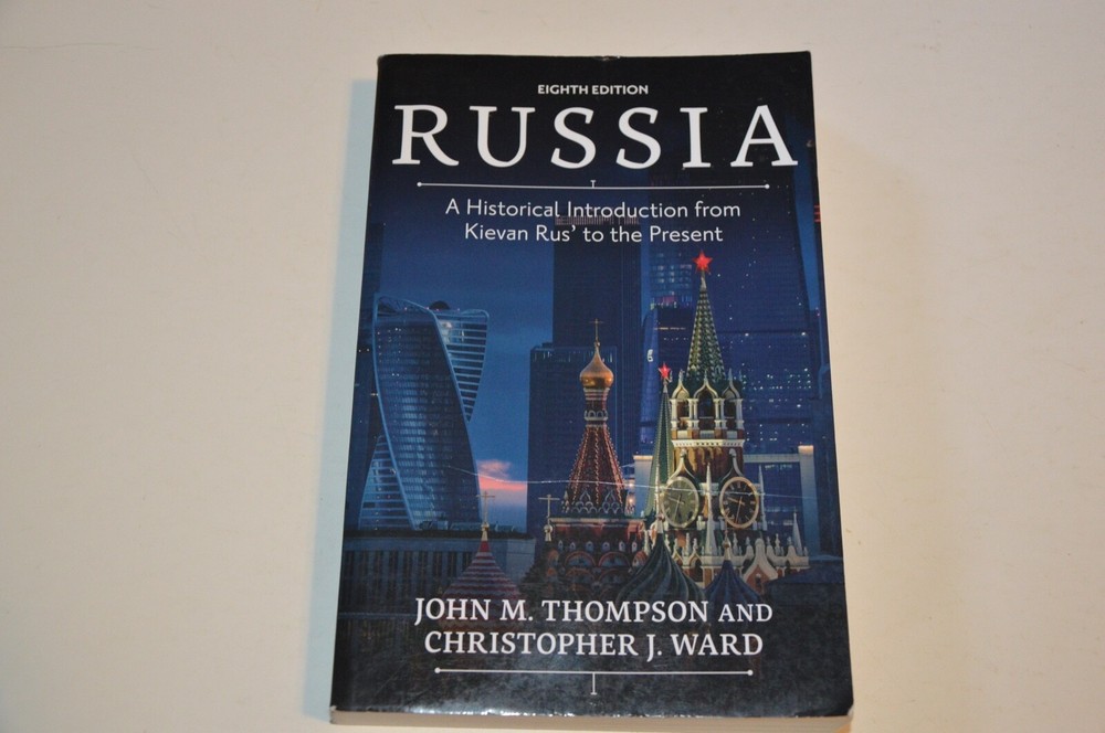 Russia : A Historical Introduction from Kievan Rus’ to the Present by John Thom…