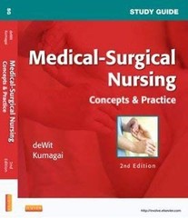 Study Guide for Medical-Surgical Nursing : Concepts and Practice