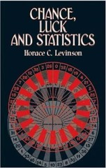 Chance, Luck and Statistics (Dover Books on Mathematics) by Levinson Hardback