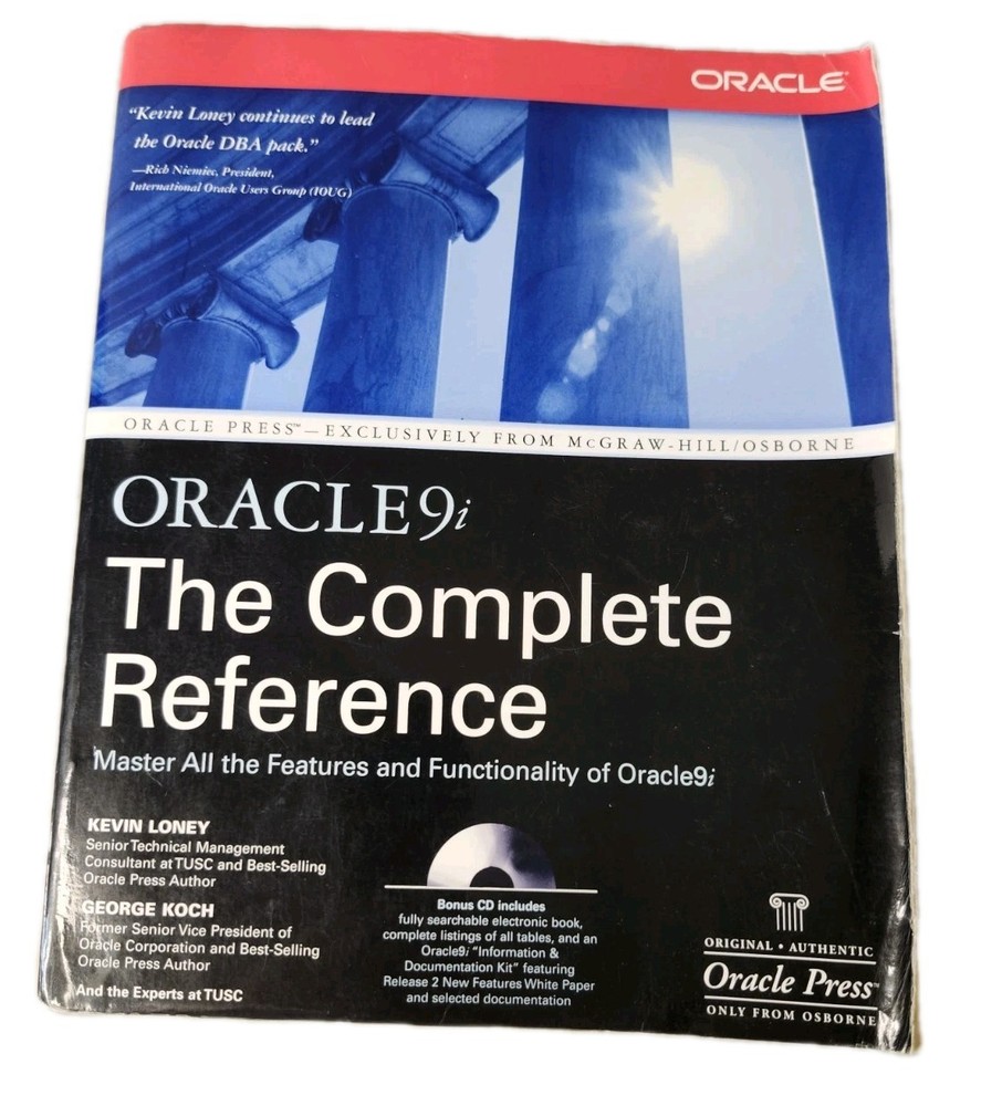 Oracle 9i The Complete Reference by Kevin Loney & George Koch + Bonus CD Book