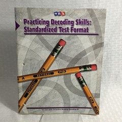 SRA PRACTICING DECODING SKILLS / STANDARDIZED TEST FORMAT / DECODING B1