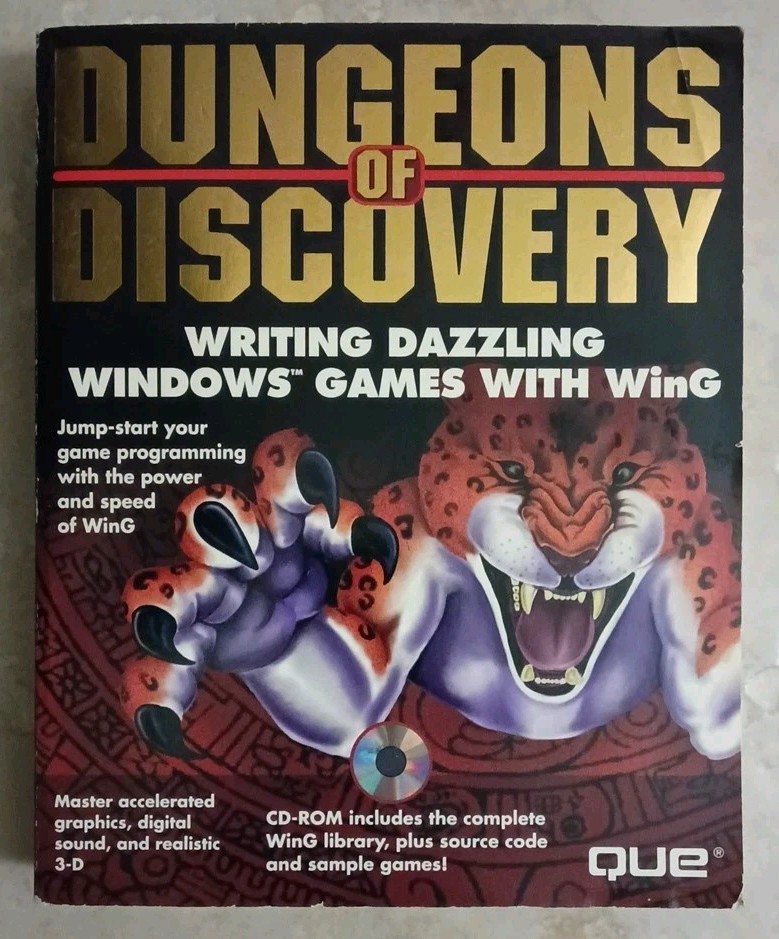 DUNGEONS of DISCOVERY: Writing Dazzling Windows Games with WinG, Clayton Walnum