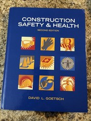 Construction Safety & Health by David Goetsch: 2nd Edition-Used