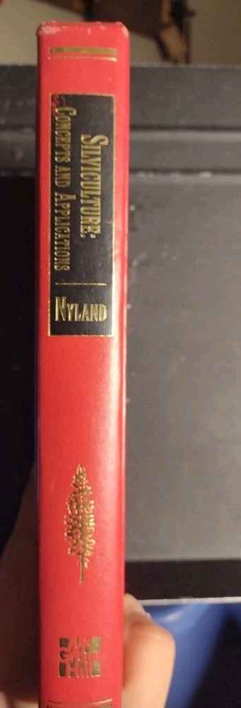 Silviculture: Concepts And Applications Ralph Nyland HC First Ed. No DJ VG