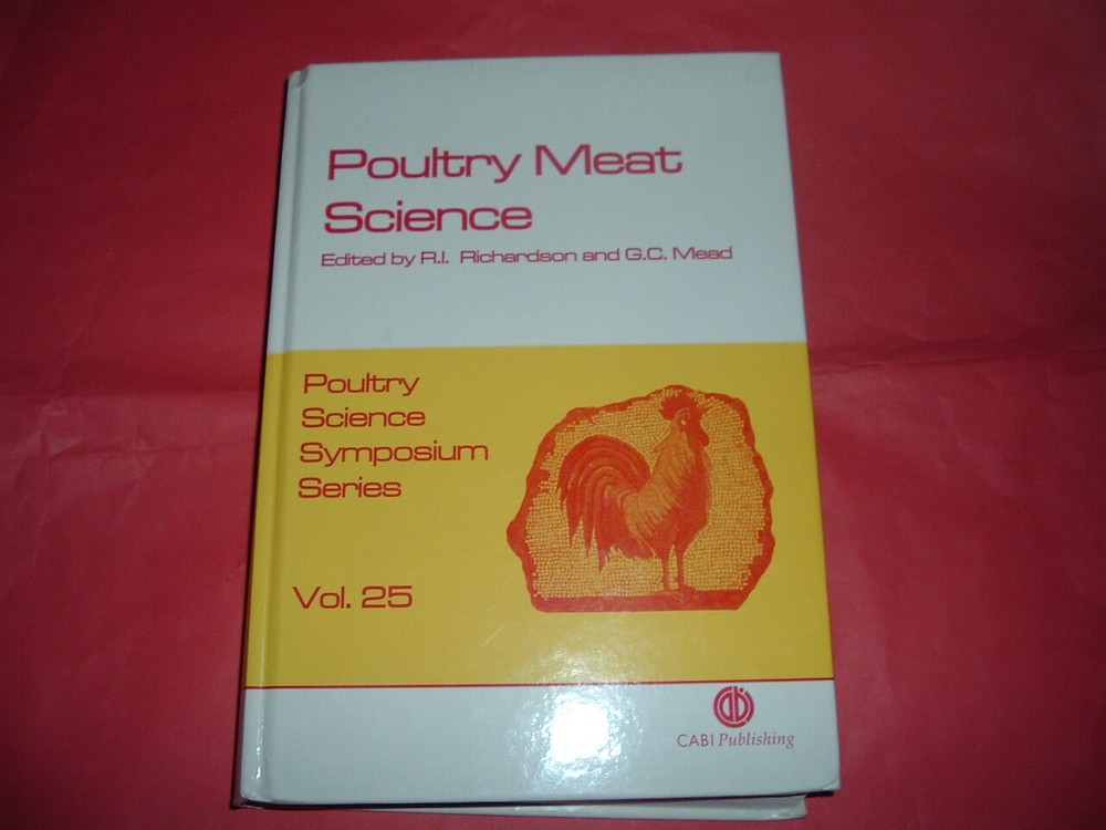POULTRY MEAT SCIENCE VOL 25 RICHARDSON/MEAD 444 PAGES HARDBACK CABI PUBLISHING