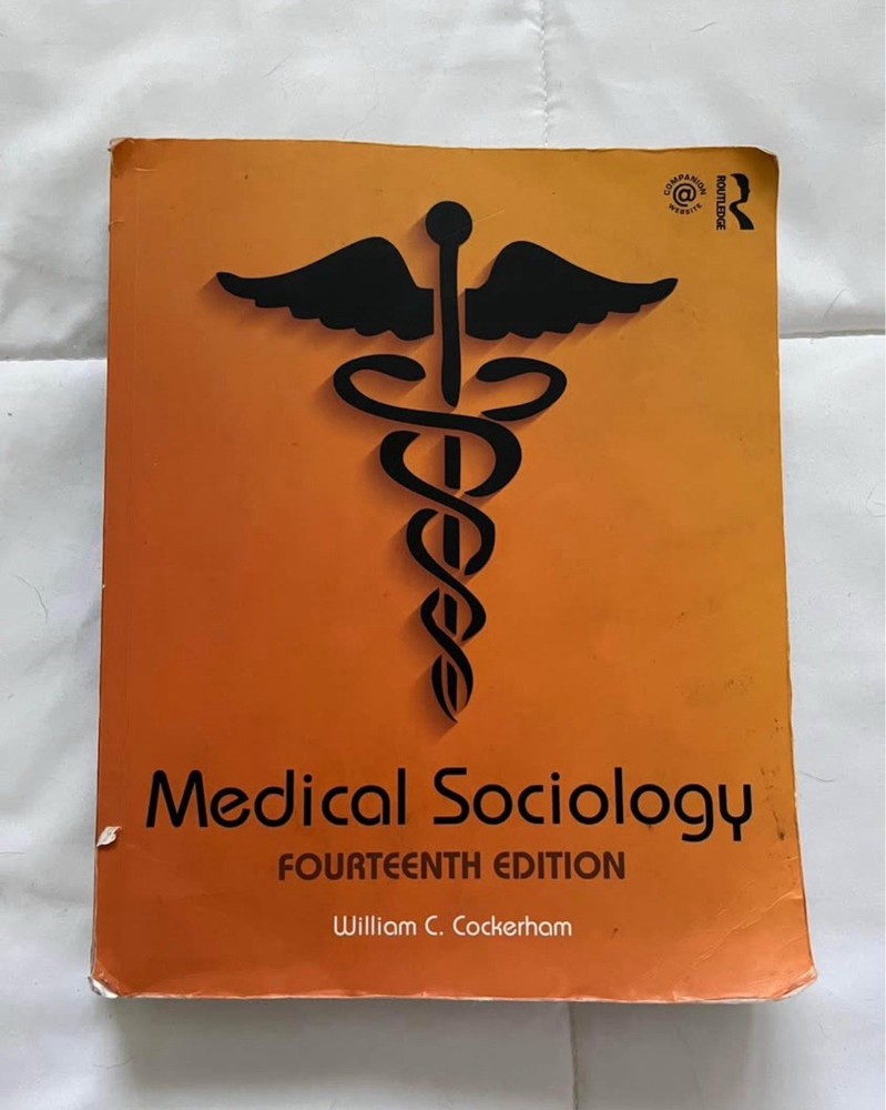 Medical Sociology by William C. Cockerham Fourteenth Edition