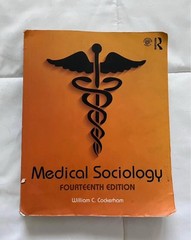 Medical Sociology by William C. Cockerham Fourteenth Edition