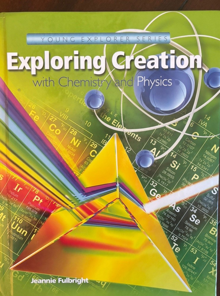 Exploring Creation with Chemistry and Physics, Apologia, 2013