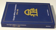 GEORGIA MILITARY COMMISSIONS 1798 to 1818 by Paul K Graham Paperback 2017