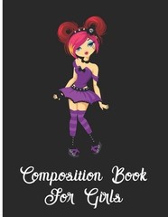 Composition Book for Girls: College Ruled, 8.5 X 11 inches, 110 pages, Goth Girl