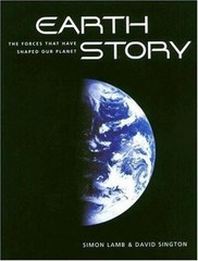 Earth Story : The Forces That Have Shaped Our Planet