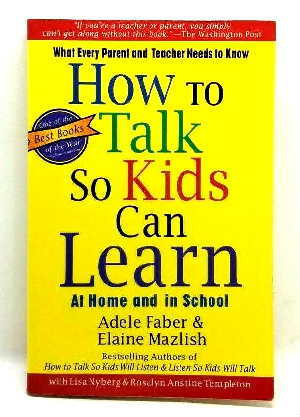How To Talk So Kids Can Learn by Adele Faber, Elaine Mazlish (G20)