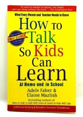 How To Talk So Kids Can Learn by Adele Faber, Elaine Mazlish (G20)