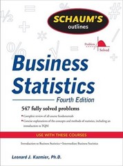 Schaum’s Outline of Business Statistics, Fourth Edition (Schaum’s Ou – GOOD