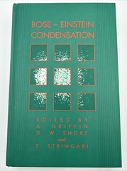 Bose Einstein Condensation Hardcover 1995 602 Pages A Griffin D W Snoke