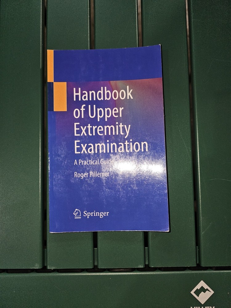 Handbook of Upper Extremity Examination : A Practical Guide by Roger Pillemer…