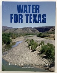 Water For Texas 2005 Texas A&M University Press Jim Norwine 272 Pages Hardcover