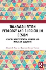 Academic Achievement in Bilingual and Immersion Education: TransAcquisition Peda