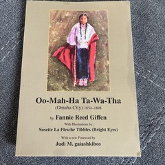 Oo-Mah-Ha Ta-Wa-Tha (OMAHA CITY) Paperback 1854-1898 NE Indian Affairs