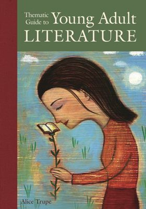 Thematic Guide to Young Adult Literature Hardcover Alice L. Trupe