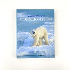 Natural Resource Conservation 10th Edition Hardcover Textbook Chiras & Reganold