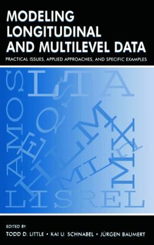 Modeling Longitudinal and Multilevel Data : Practical Issues, App