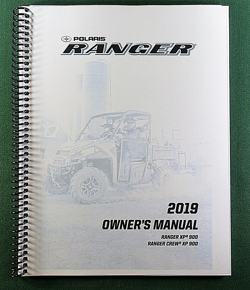 2019 Polaris Ranger XP 900 Owner’s Manual: Full Color & Protective Covers!