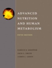 Advanced Nutrition and Human Metabolism by Sareen S.