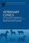 Dentistry, An Issue of Veterinary Clinics: Small Animal Practice (Volume 35-…