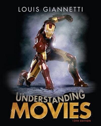 Understanding Movies (12th Edition) – Paperback By Giannetti, Louis – ACCEPTABLE