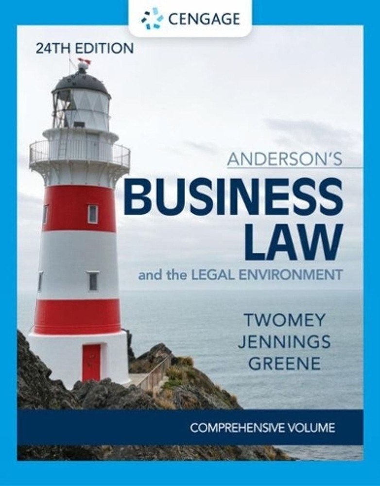 Anderson’s Business Law & The Legal Environment – Comprehensive Edition by David