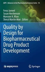 Quality by Design for Biopharmaceutical Drug Product Development by Feroz Jameel