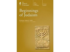 The Great Courses: Beginnings of Judaism