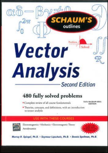Schaum’s Outline of Vector Analysis, 2ed by Murray R. Spiegel and Seymour …