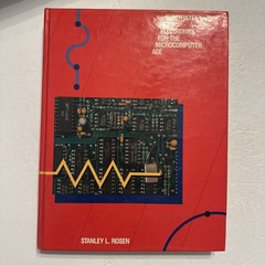Electricity and Electronics for the Microcomputer Age 1987 Stanley Rosen