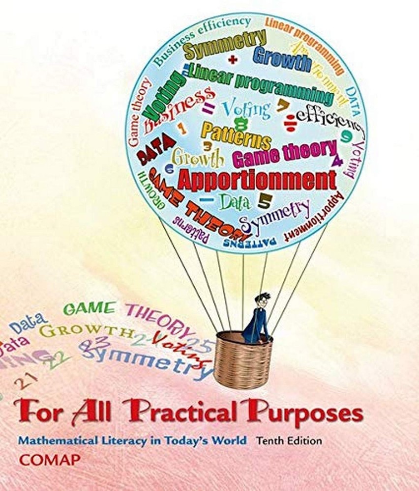 For All Practical Purposes: Mathematical Literacy in Today’s World