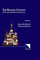 The Russian Context: The Culture Behind the Language