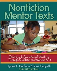 Nonfiction Mentor Texts: Teaching Informational Writing Through Chil – VERY GOOD
