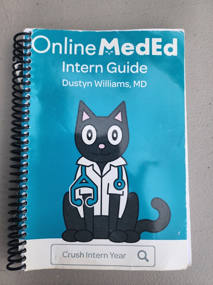 OnlineMedEd Intern Guide by Dustyn Williams (2015, Spiral)