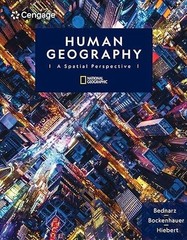 Human Geography: A Spatial Perspective (MindTap Course List)