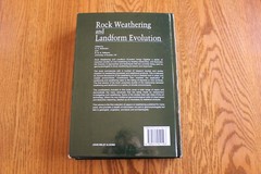 Rock Weathering and Landform Evolution Edited by D.A. Robinson Wiley Pub HB