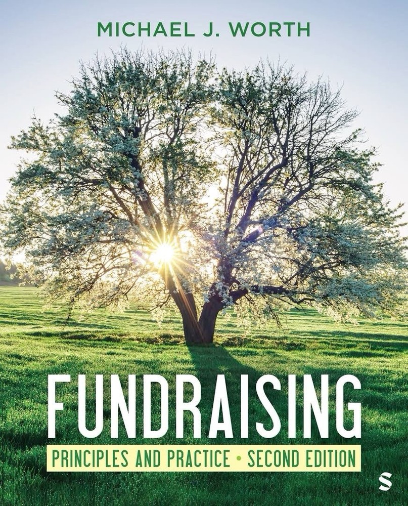 Fundraising: Principles and Practice 2nd Ed Michael J. Worth Hardcover